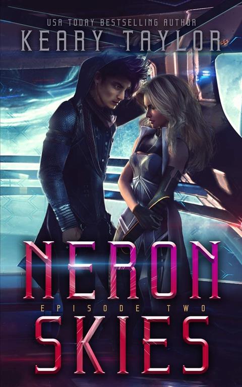 Neron Skies: A Space Fantasy Romance (The Neron Rising Saga)