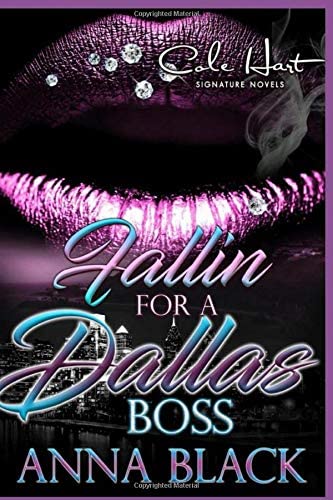 Fallin' For A Dallas Boss: A Corporate Boss