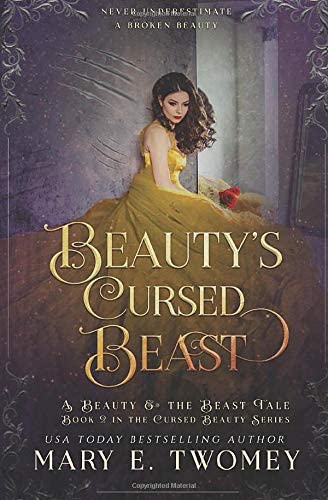 Beauty's Cursed Beast: A Beauty and the Beast Retelling (Cursed Beauty)