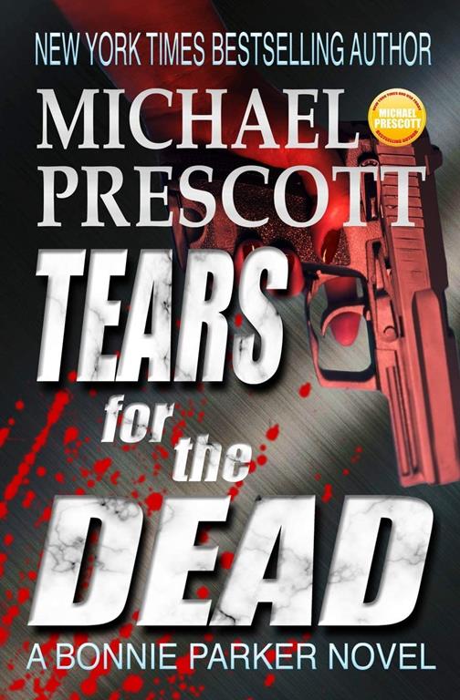 Tears for the Dead (Bonnie Parker, PI)