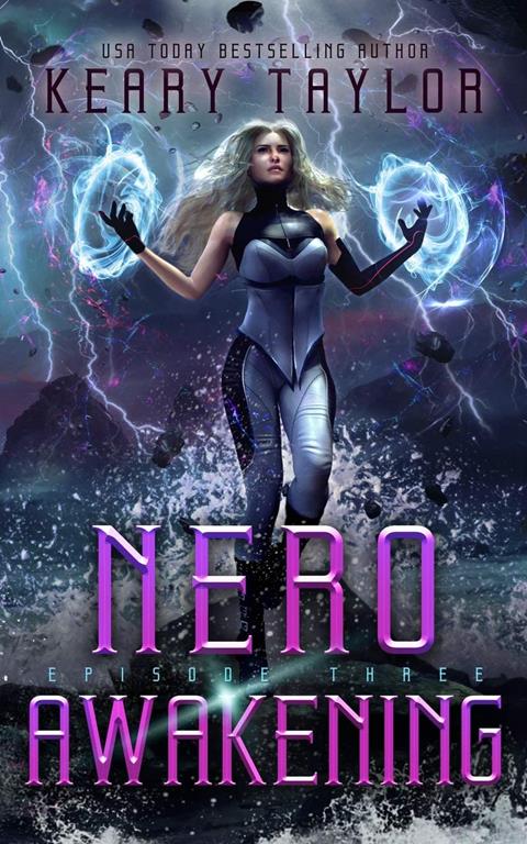 Nero Awakening: A Space Fantasy Romance (The Neron Rising Saga)