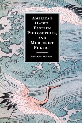 American Haiku, Eastern Philosophies, and Modernist Poetics