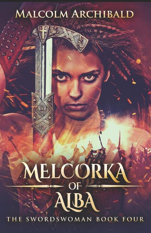 Melcorka Of Alba (The Swordswoman)