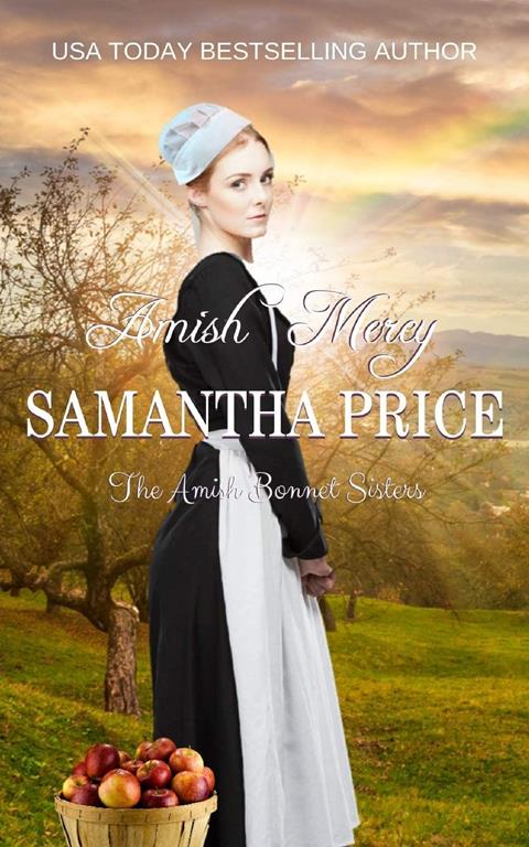 Amish Mercy: Amish Romance (The Amish Bonnet Sisters)