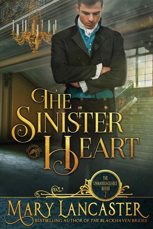 The Sinister Heart (The Unmarriageable Series)