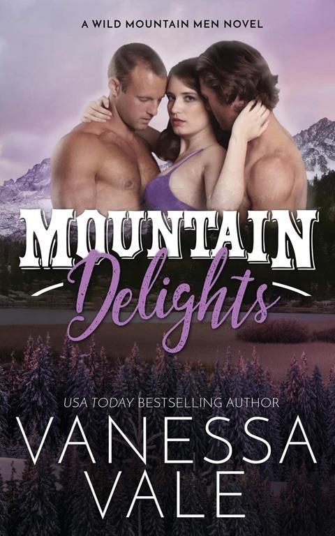 Mountain Delights (Wild Mountain Men)