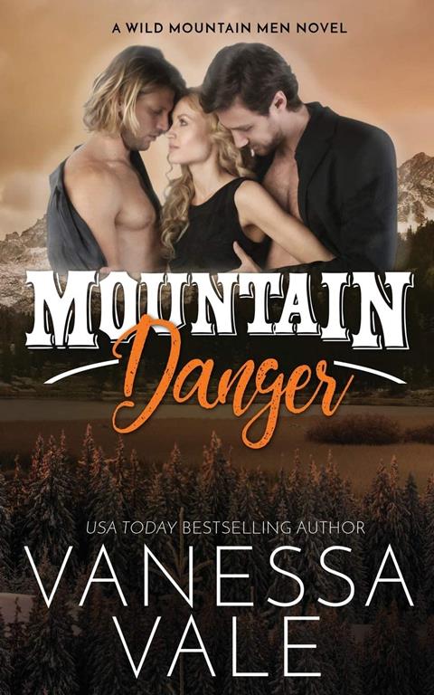 Mountain Danger (Wild Mountain Men)