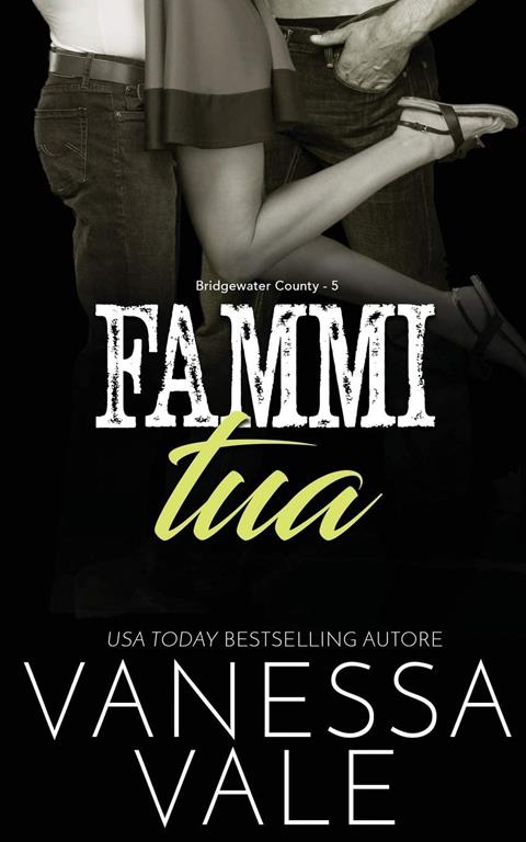 Fammi tua (Italian Edition)