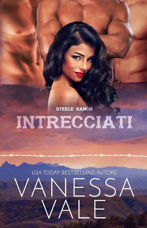 Intrecciati: Edizione a grandi caratteri (Steele Ranch) (Italian Edition)