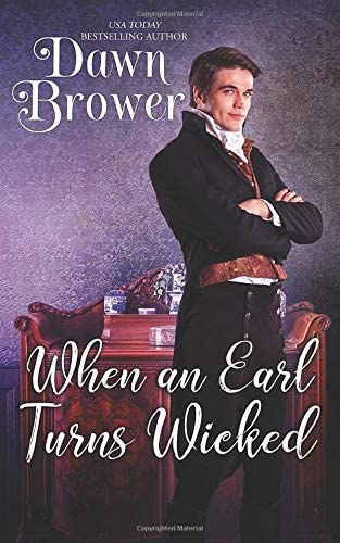 When an Earl Turns Wicked (Bluestockings Defying Rogues)