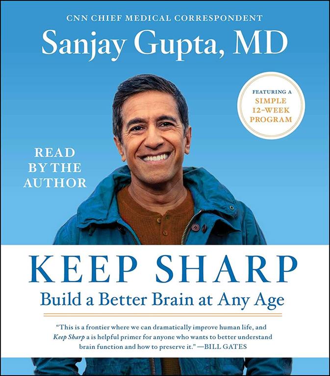 Keep Sharp: How to Build a Better Brain at Any Age