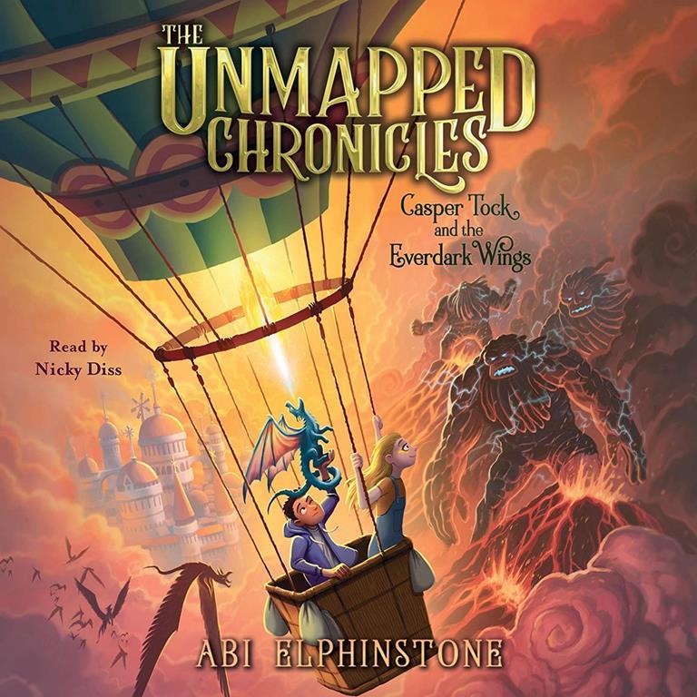 Casper Tock and the Everdark Wings (The Unmapped Chronicles) (The Unmapped Chronicles, 1)