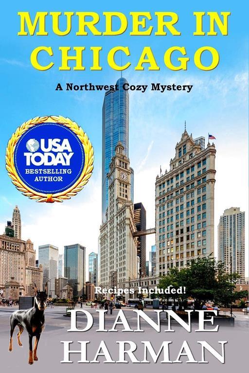 Murder in Chicago: Northwest Cozy Mystery Series