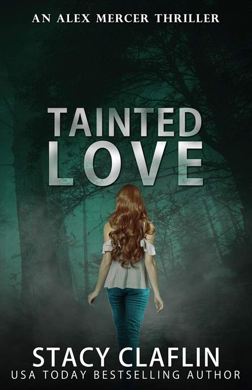 Tainted Love (An Alex Mercer Thriller)