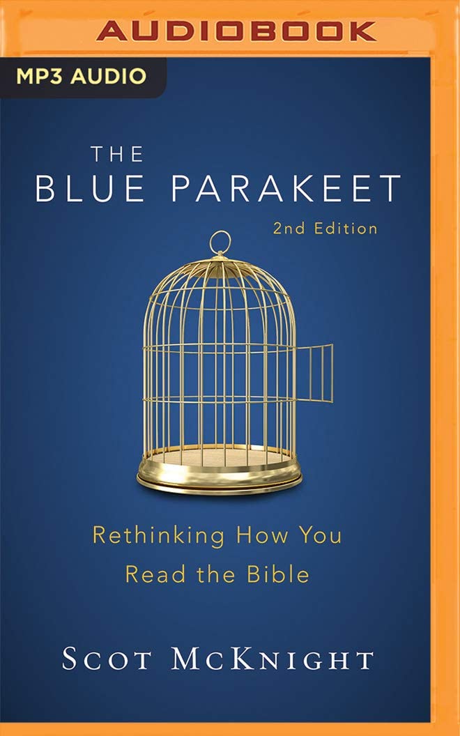 The Blue Parakeet, 2nd Edition: Rethinking How You Read the Bible