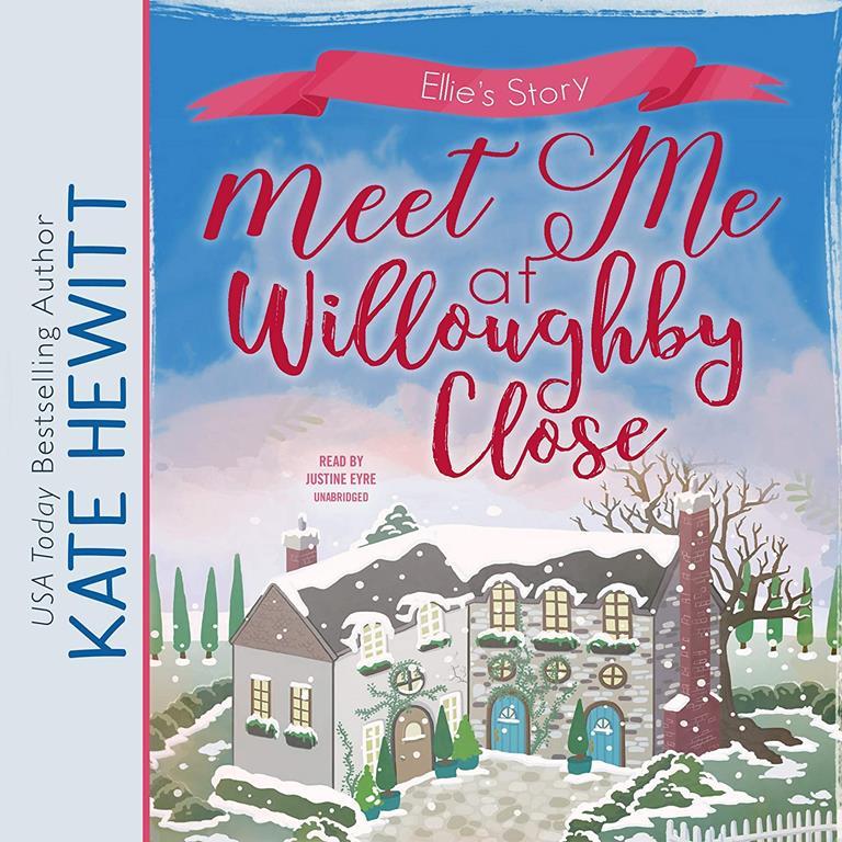 Meet Me at Willoughby Close (The Willoughby Close Series)