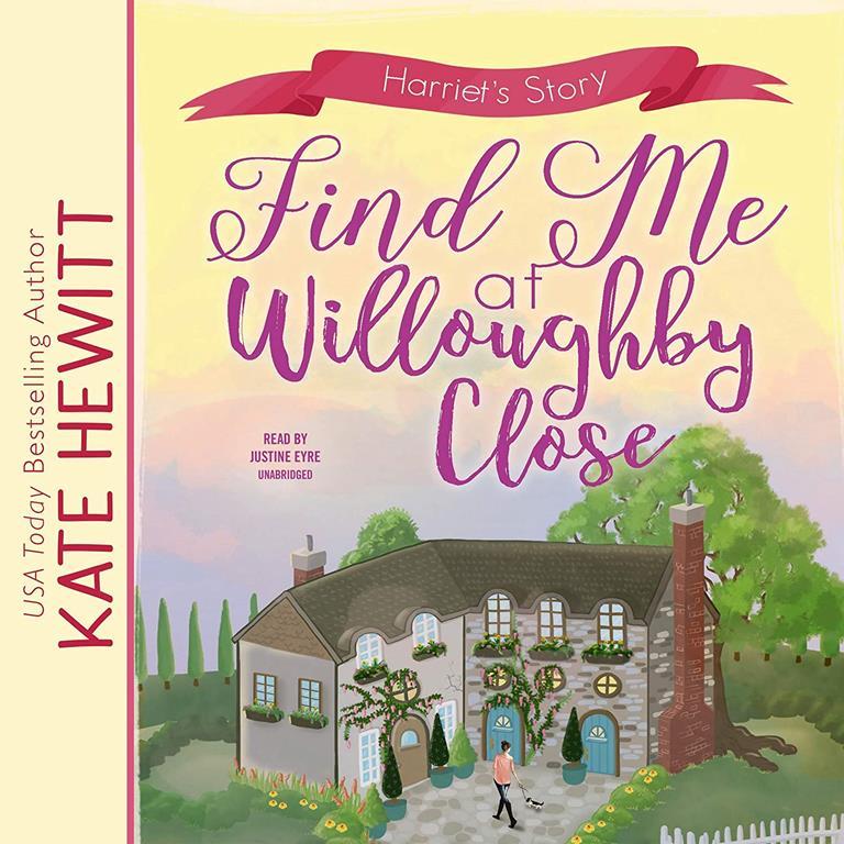 Find Me at Willoughby Close (The Willoughby Close Series) (Willoughby Close Series, 3)