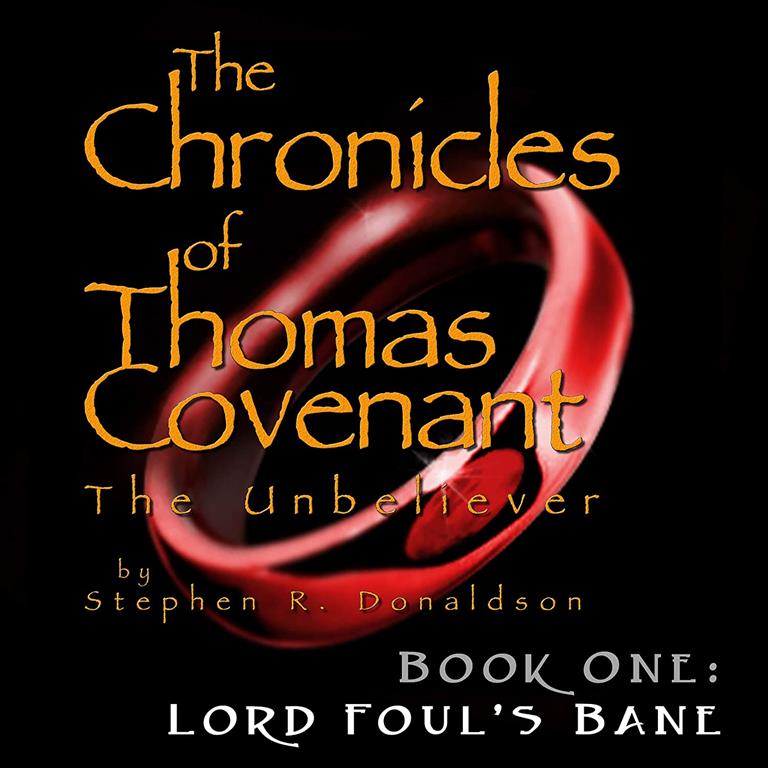 Lord Foul's Bane (The Chronicles of Thomas Covenant the Unbeliever)