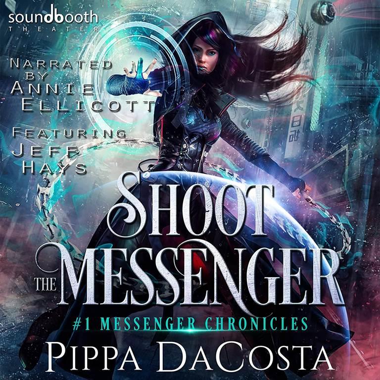 Shoot the Messenger (The Messenger Chronicles)