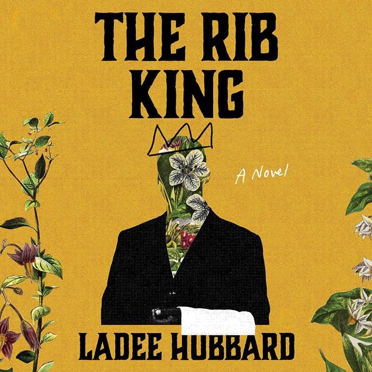 The Rib King: A Novel