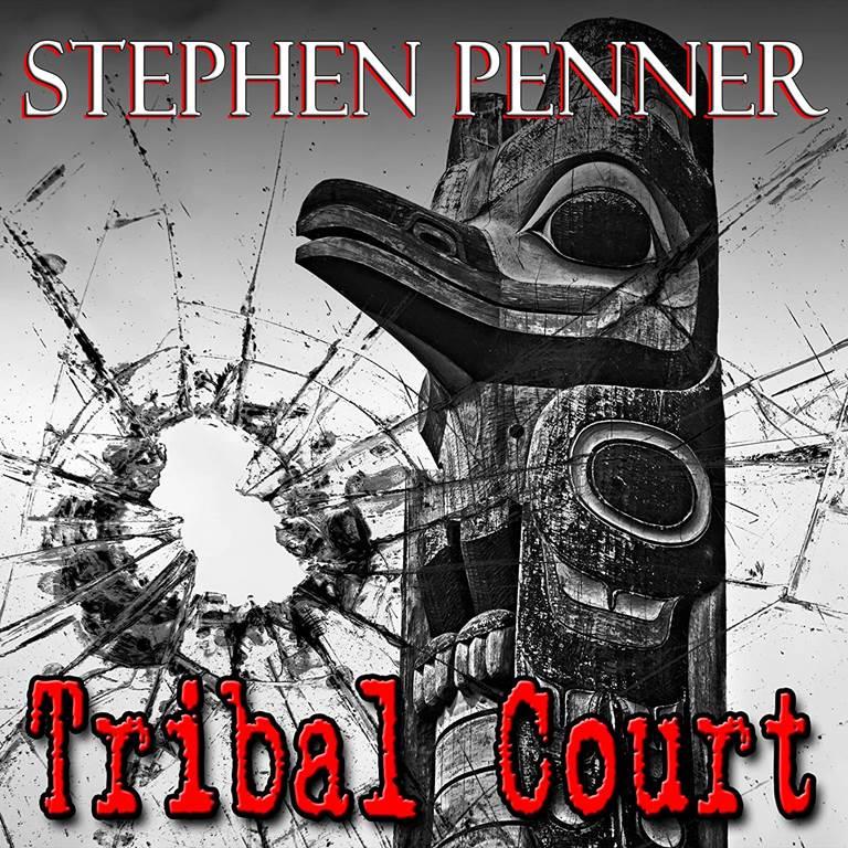 Tribal Court (The David Brunelle Legal Thrillers)