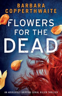 Flowers for the Dead