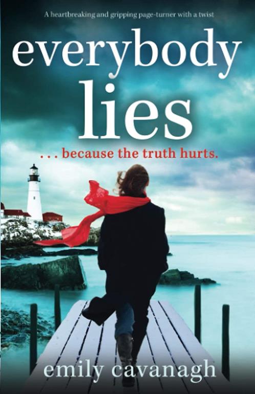 Everybody Lies: A heartbreaking and gripping page-turner with a twist