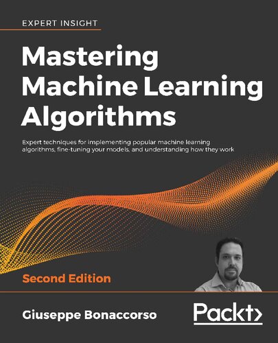 Mastering Machine Learning Algorithms