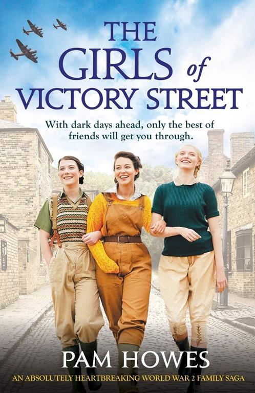 The Girls of Victory Street: An absolutely heartbreaking World War 2 family saga (The Bryant Sisters)