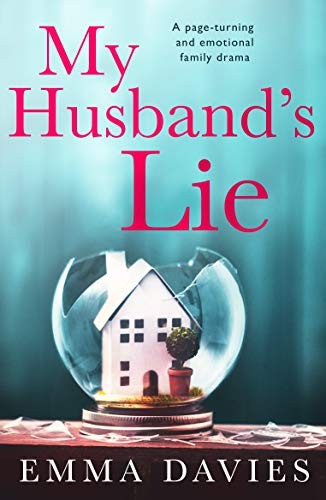 My Husband's Lie : A page-turning and emotional family drama