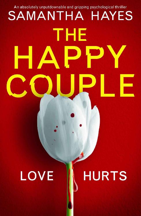 The Happy Couple : An absolutely unputdownable and gripping psychological thriller