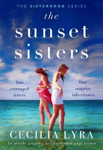 The Sunset Sisters (The Sisterhood Series)