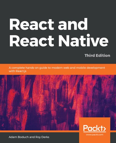 React and React Native A complete hands-on guide to modern web and mobile development with React.js
