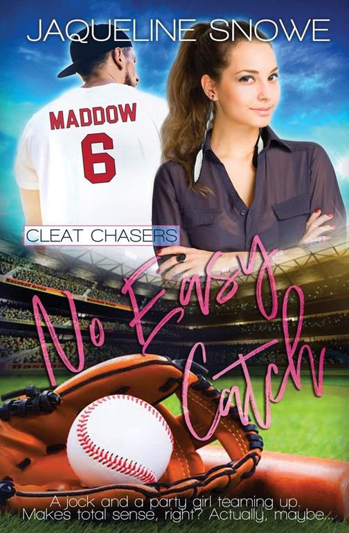 No Easy Catch (Cleat Chasers)