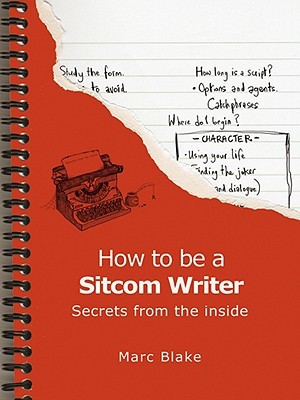 How to Be a Sitcom Writer