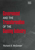 Government and the Transformation of the Gaming Industry