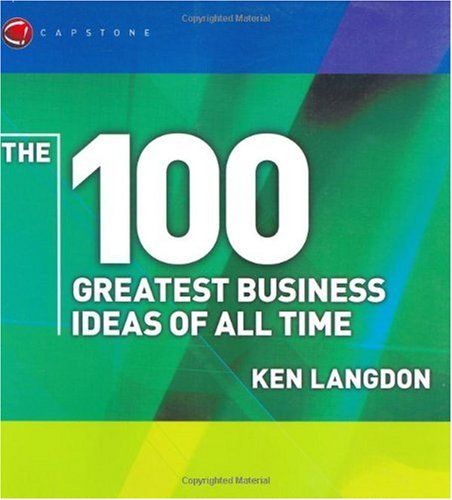 The 100 Greatest Business Ideas of All Time