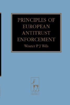Principles of European Antitrust Enforcement