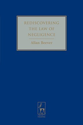 Rediscovering the Law of Negligence