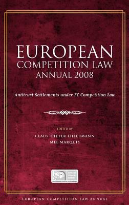 European Competition Law Annual 2008