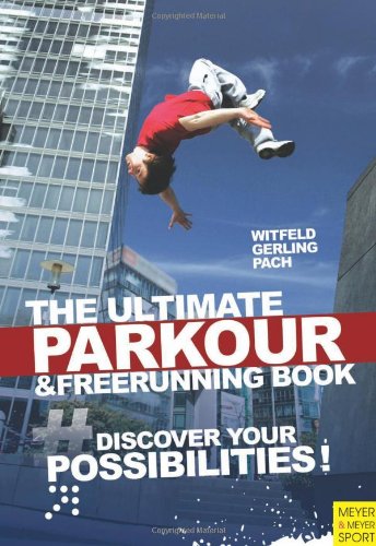 The Ultimate Parkour and Freerunning