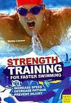 Strength Training for Faster Swimming