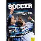 Soccer - Strategies for Sustained Soccer Coaching Success