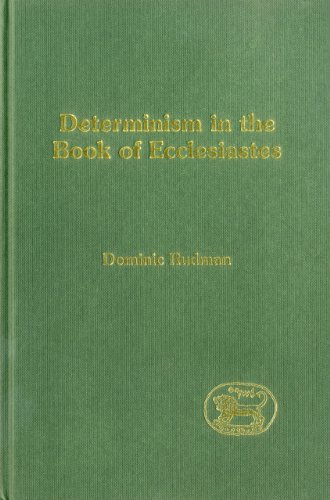 Determinism in the Book of Ecclesiastes