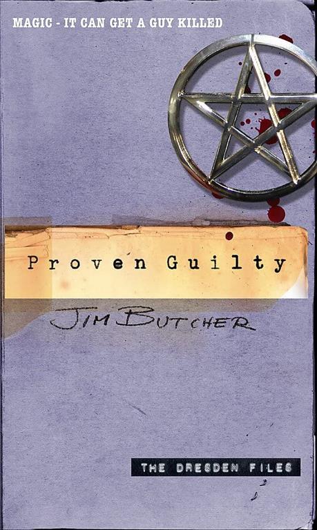 Proven Guilty (The Dresden Files, Book 8)