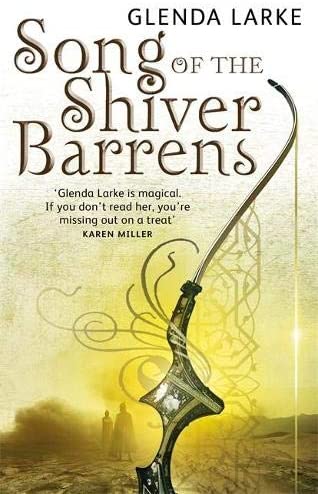 Song Of The Shiver Barrens: Book Three of the Mirage Makers