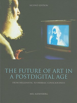 The Future of Art in a Postdigital Age