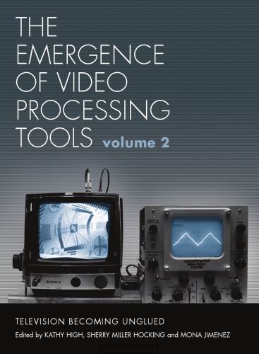 The Emergence of Video Processing Tools