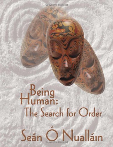 Being Human: the Search for Order Pb : the Search for Order.