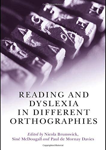 Reading And Dyslexia In Different Orthographies